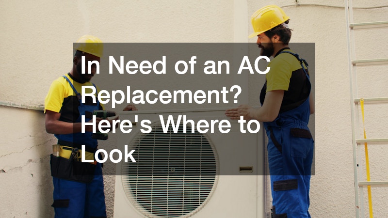 In Need of an AC Replacement? Heres Where to Look